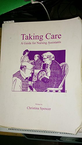 Imagen de archivo de Taking Care : A Guide for Nursing Assistants a la venta por HPB-Red