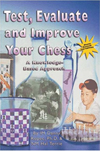 Beispielbild fr Test, Evaluate and Improve Your Chess zum Verkauf von Wonder Book