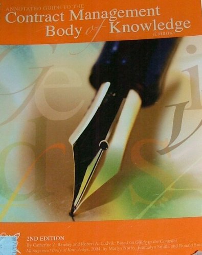 9780970089748: Annotated Guide to the Contract Management Body of Knowledge (CMBOK)