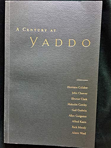 Stock image for A century at Yaddo for sale by Griffin Books