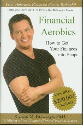 Beispielbild fr Financial Aerobics: How to Get Your Finances into Shape zum Verkauf von Marlowes Books and Music