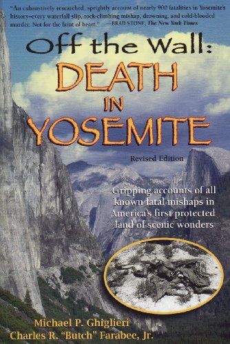 Beispielbild fr Off the Wall: Death in Yosemite zum Verkauf von The Book Garden