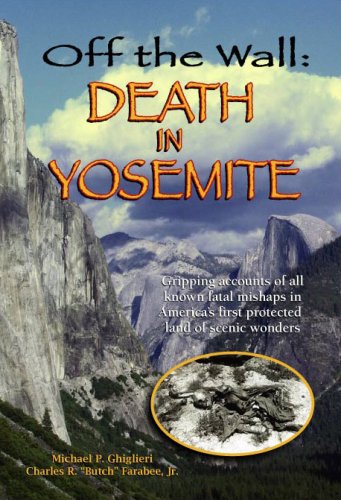 Imagen de archivo de Off the Wall: Death in Yosemite a la venta por Books Unplugged