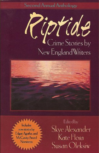 Beispielbild fr Riptide : Crime Stories by New England Writers zum Verkauf von Better World Books