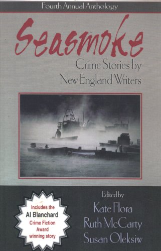 Imagen de archivo de Seasmoke: Crime Stories by New England Writers a la venta por ThriftBooks-Dallas