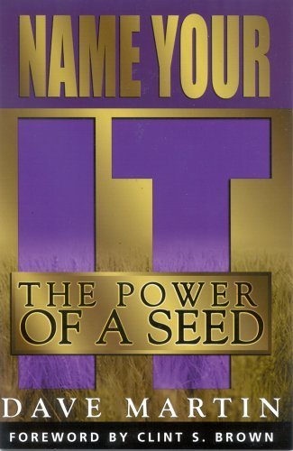 Imagen de archivo de Name Your It! The Power of a Seed a la venta por Hawking Books