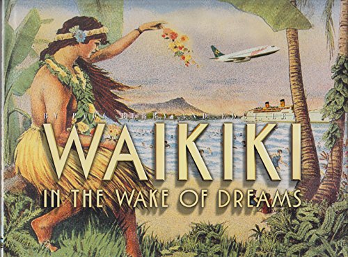 Stock image for Waikiki: In The Wake Of Dreams for sale by HPB-Ruby
