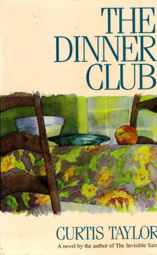 The dinner club (9780970103109) by Taylor, Curtis