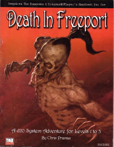 Death In Freeport. A d20 System Adventure for LEvels 1 to 3