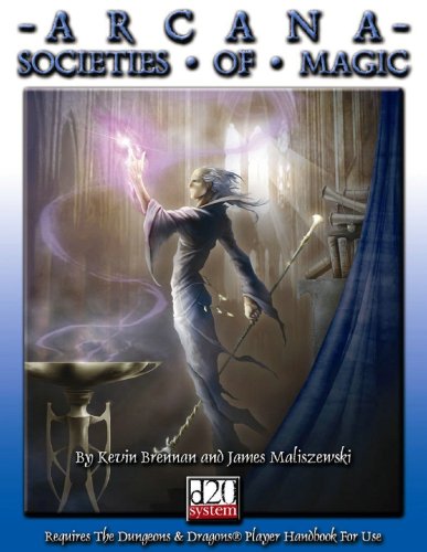 Stock image for Arcana - Societies of Magic (Fantasy Supplements (Green Ronin Publishing) (d20)) for sale by Noble Knight Games