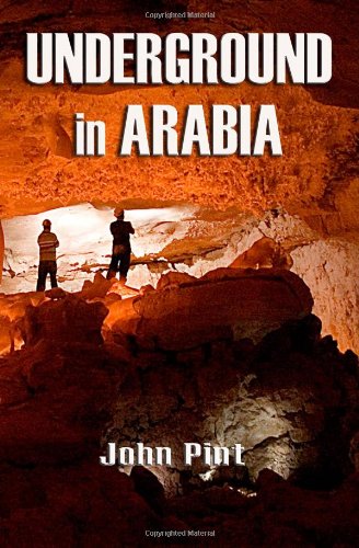 9780970115751: Underground in Arabia