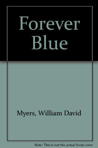 9780970124302: Forever Blue