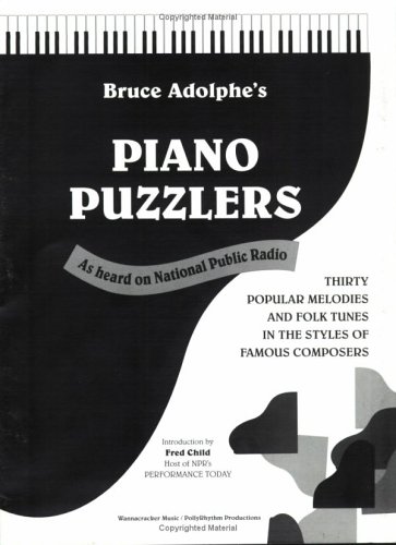 9780970124920: Piano Puzzlers: Thirty Popular Melodies and Folk Tunes in the Styles of Famous Composers