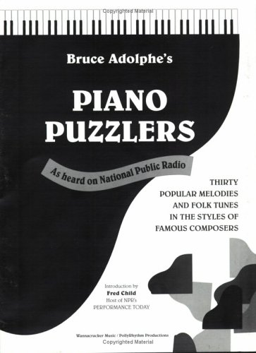 Imagen de archivo de Piano Puzzlers: Thirty Popular Melodies and Folk Tunes in the Styles of Famous Composers a la venta por Table of Contents