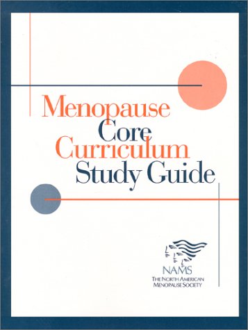 9780970125101: Title: Menopause Core Curriculum Study Guide