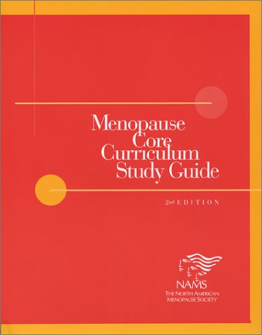 Beispielbild fr Menopause Core Curriculum Study Guide (2nd Edition) zum Verkauf von ThriftBooks-Dallas
