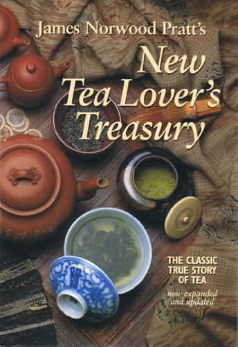 Beispielbild fr New Tea Lover's Treasury : The Classic True Story of Tea zum Verkauf von ThriftBooks-Dallas