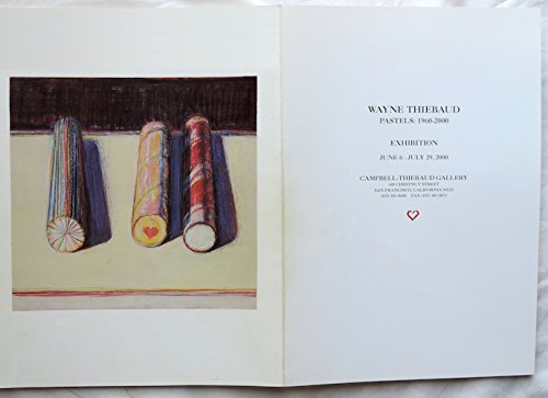 Wayne Thiebaud: Pastels, 1960-2000 (9780970131409) by Thiebaud, Wayne. (Subject) Thiebaud, Paul Lebaron. (Introduction)