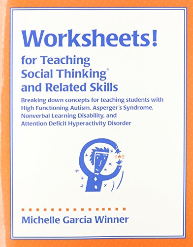 9780970132031: Worksheets for Teaching Social Thinking and Related Skills