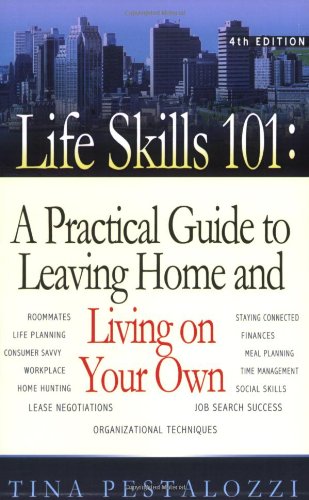 Beispielbild fr Life Skills 101: A Practical Guide to Leaving Home and Living on Your Own zum Verkauf von ThriftBooks-Dallas