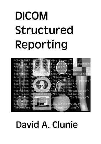 9780970136909: DICOM Structured Reporting