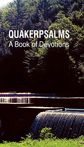 Beispielbild fr QuakerPsalms: A Book of Devotions zum Verkauf von Wonder Book