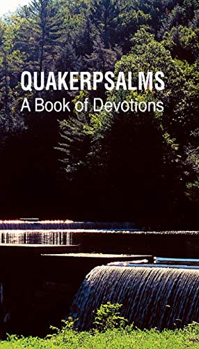 Stock image for QuakerPsalms: A Book of Devotions for sale by Wonder Book