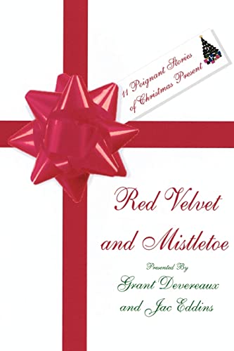 Red Velvet and Mistletoe (9780970146625) by Roesh, Diane; Brewer, Lisa; Sackett, Mike; Lough, Loree; Harrison, Scott; Eddins, Jac