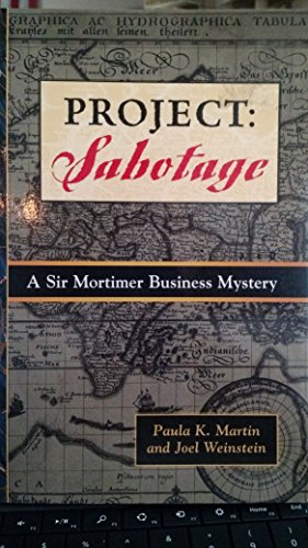 Beispielbild fr Project Sabotage (A Sir Mortimer business mystery) zum Verkauf von HPB-Ruby