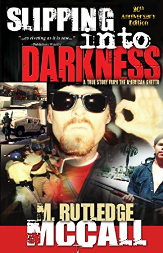 9780970153128: Slipping into Darkness: My Survival in America's Most Violent Ghetto...a True Story