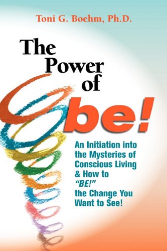 Imagen de archivo de The Power of Be! a la venta por Hawking Books