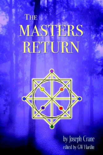 9780970159311: The Masters Return: The Angelic Book of Healing