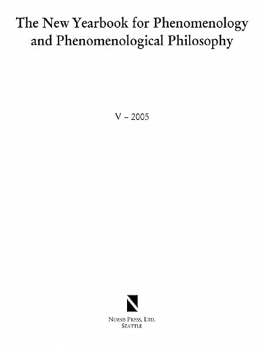 Beispielbild fr The New Yearbook for Phenomenology and Phenomenological Philosophy: Volume 5 (v. V) [Paperback] Hopkins, Burt and Crowell, Steven zum Verkauf von The Compleat Scholar