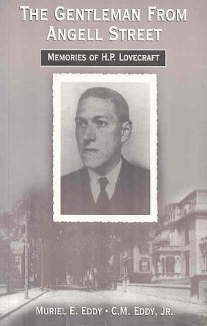 Imagen de archivo de The Gentleman From Angell Street: Memories of H.P. Lovecraft a la venta por HPB-Ruby