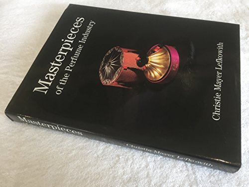 9780970180001: Masterpieces of the Perfume Industry