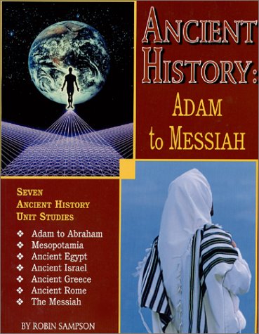 Stock image for Ancient History : Adam to Messiah for sale by HPB-Red