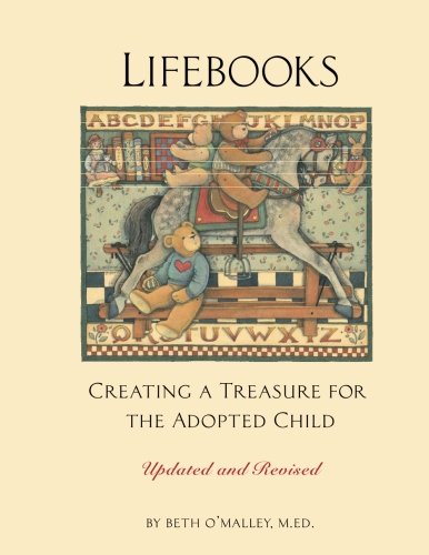 Stock image for Lifebooks: Creating a Treasure for the Adopted Child for sale by SecondSale