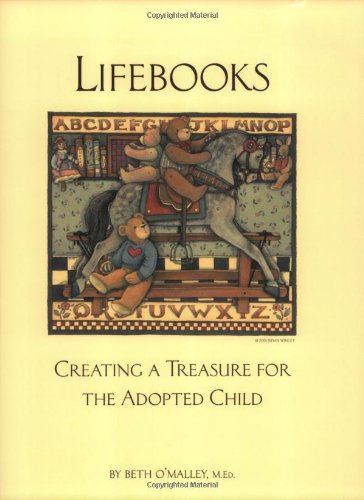 9780970183279: LifeBooks : Creating a Treasure for the Adopted Child