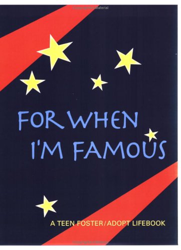 9780970183293: For When I'm Famous: A fill-in-the-blank teen lifebook