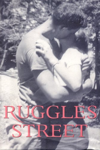 RUGGLES STREET : The Life Of An American Artist