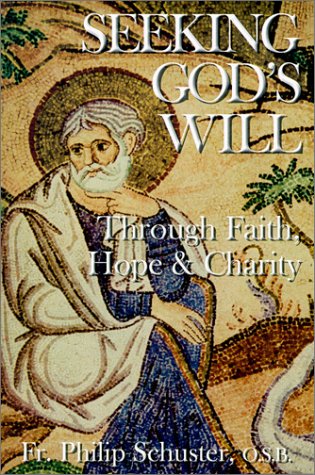 Seeking God's Will Through Faith, Hope & Charity