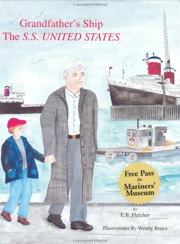 Beispielbild fr Grandfather's Ship The S.S. United States zum Verkauf von ThriftBooks-Atlanta