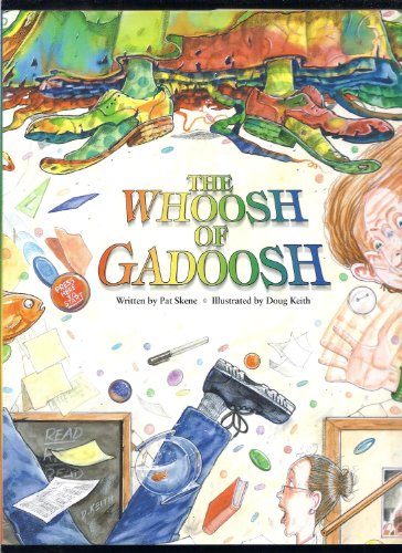 Stock image for The Whoosh of Gadoosh for sale by Front Cover Books