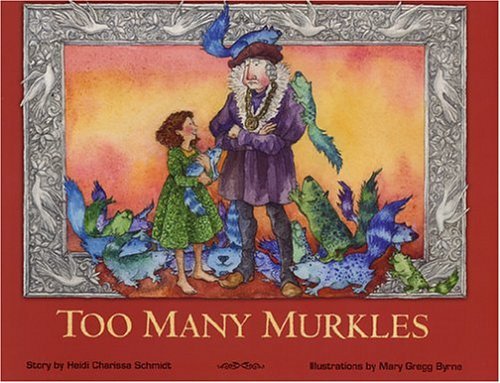 Stock image for Too Many Murkles for sale by Better World Books: West