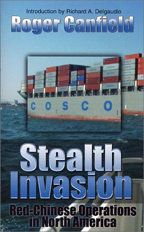 Stock image for Stealth Invasion: Red Chinese Operations in North America for sale by BooksRun