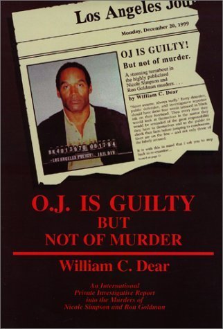 Stock image for O.J. Is Guilty But Not of Murder for sale by Better World Books