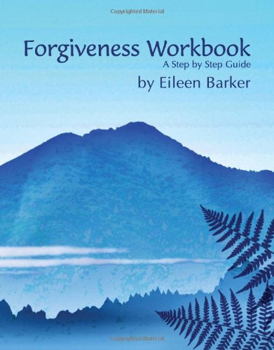 9780970208835: Forgiveness Workbook by Eileen Barker (2009-03-01)