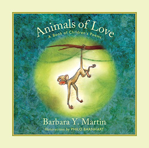 Beispielbild fr Animals of Love: A Book of Children's Poems zum Verkauf von Books From California