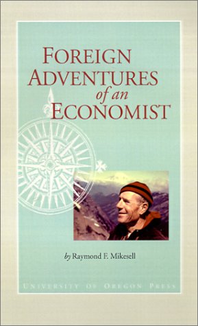 Foreign Adventures of an Economist (SIGNED)