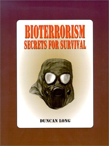 Beispielbild fr Bioterrorism: Secrets for Survival zum Verkauf von HPB-Red